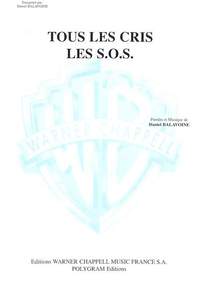Daniel Balavoine: Tous Les Cris Les S.O.S.