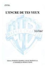 Francis Cabrel: Encre des Tes Yeux (L)