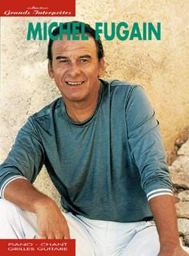 Fugain: Michel Fugain Collection Grands Interprètes