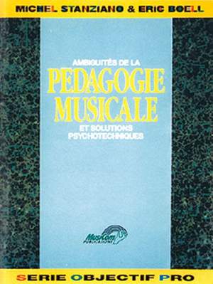 Eric Boell: Ambiguïtés de la Pédagogie Musicale (Les)