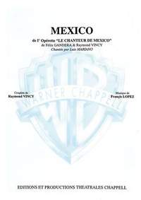 Luis Mariano: Mexico (De l'opérette le Chanteur de Mexico)