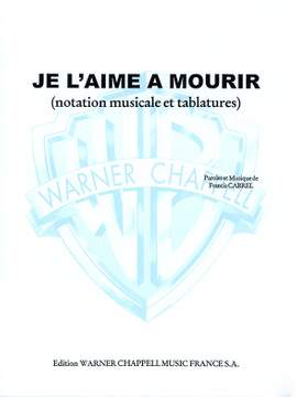 Francis Cabrel: Je l'aime à Mourir
