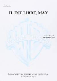 Hervè Cristiani: Il Est Libre, Max