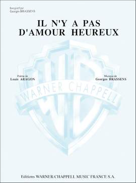 Georges Brassens: Il N'y a Pas d'Amour Heureux