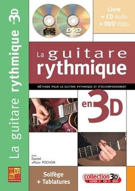 Daniel Pochon: La Guitare Rythmique et d'acc. en 3D