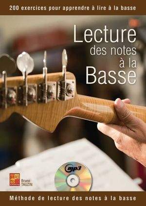 Bruno Tauzin: Lecture Des Notes A La Basse