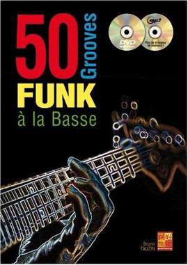 Bruno Tauzin: 50 Grooves Funk Basse Bass Guitar