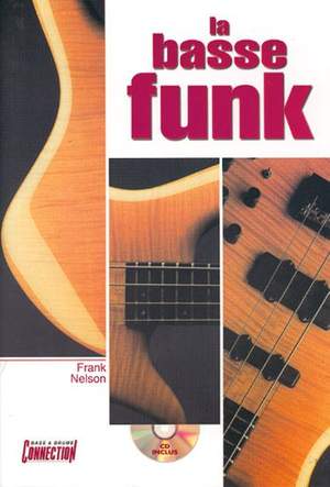 Frank Nelson: La Basse Funk