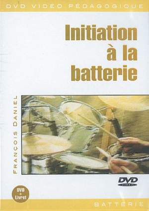 François Daniel: Initiation à la Batterie