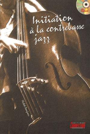 Michel Beaujean: Initiation à la Contrebasse Jazz 