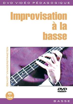 Benoit Vanderstraeten: Improvisation a la Basse