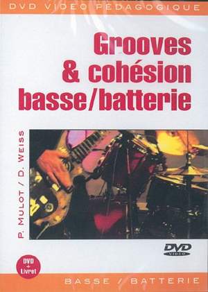 Pascal Mulot: Grooves & Cohésion Basse - Batterie
