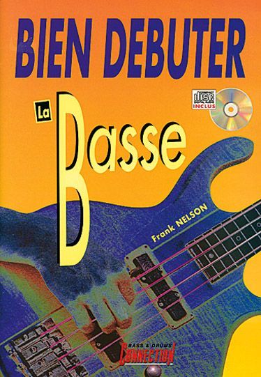 Frank Nelson: Bien Debuter Basse