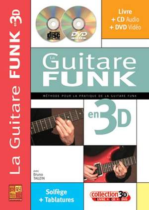 Bruno Tauzin: Guitare Funk En 3D Guitar