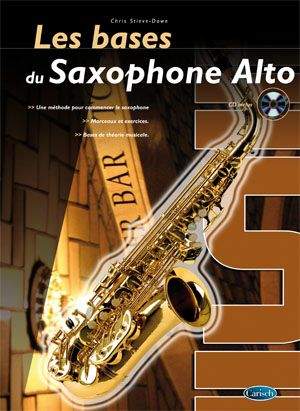 Chris Stieve-Dawe: Bases du Saxophone Alto (Les)