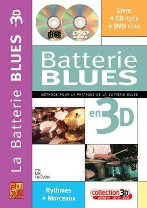 Eric Thievon: Batterie Blues En 3D Drums