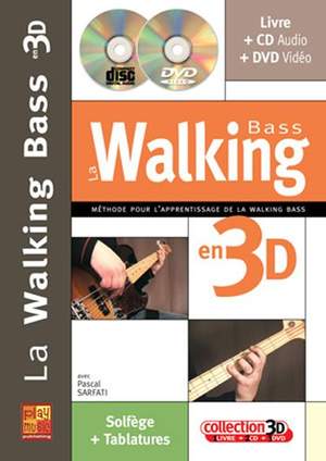 Pascal Sarfati: La Walking Bass En 3D
