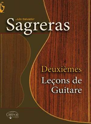 Julio Sagreras: Deuxièmes Leçon de Guitare
