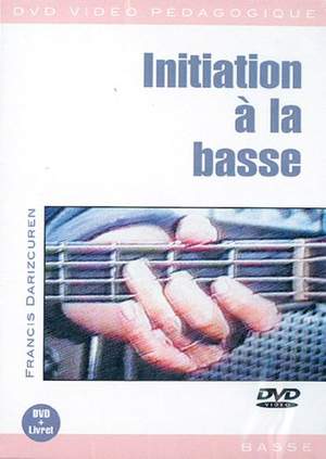 Francis Darizcuren: Initiation à la Basse