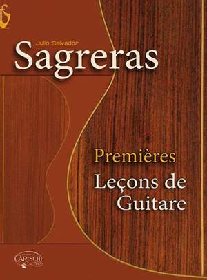 Julio Sagreras: Premières Leçon de Guitare