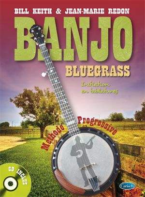 Bill Keith, Jean-Marie Redon: Banjo Bluegrass a 5 Cordes