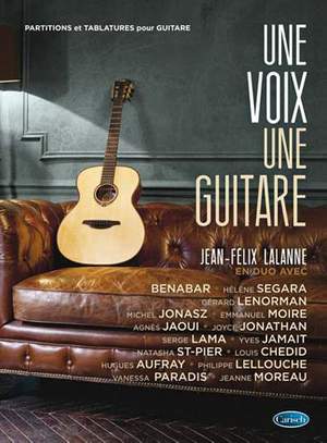 Jean-Félix Lalanne: Une Guitare, Une Voix
