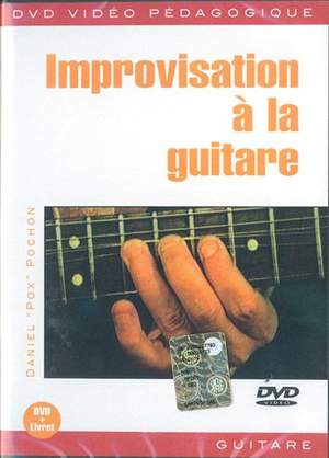 Daniel Pox Pochon: Improvisation à la Guitare