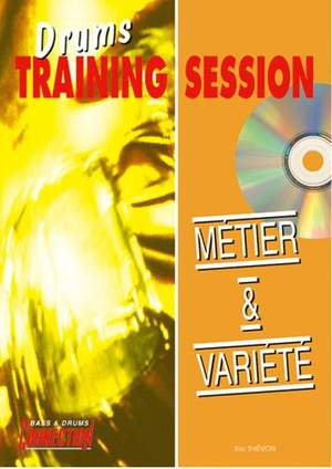 Eric Thievon: Drums Training Session : Métier & Variété