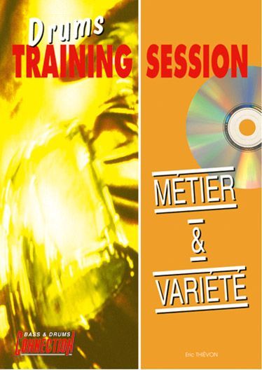 Eric Thievon: Drums Training Session : Métier & Variété