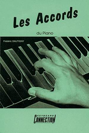 Frédéric Dautigny: Les Accords Du Piano
