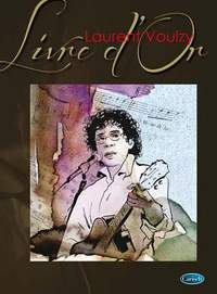 Laurent Voulzy: Laurent Voulzy : Livre d'Or