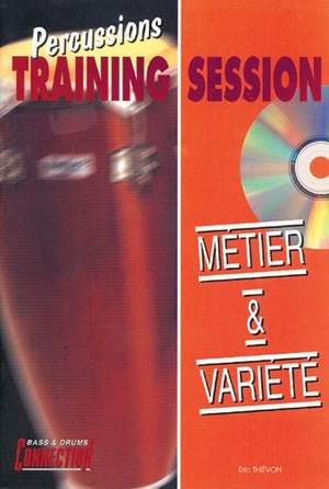 Eric Thievon: Percussions Training Session : Métier & Variété