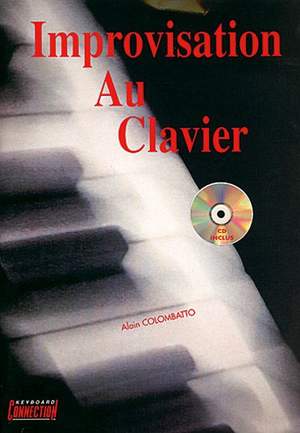 Alain Colombatto: Improvisation Au Clavier 