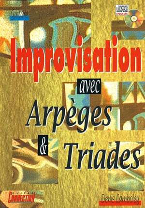 Denis Lamboley: Improvisation Avec Arpèges and Triades 