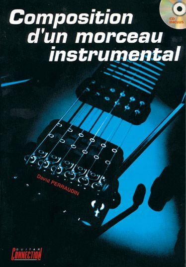 David Perraudin: Composition D'un Morceau Instrumental 