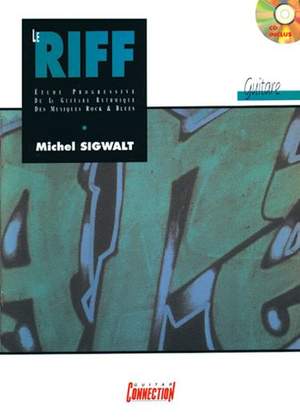 Michel Sigwalt: Le Riff.