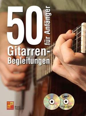 Bruno Tischler: 50 Gitarren-Begleitungen für Anfänger
