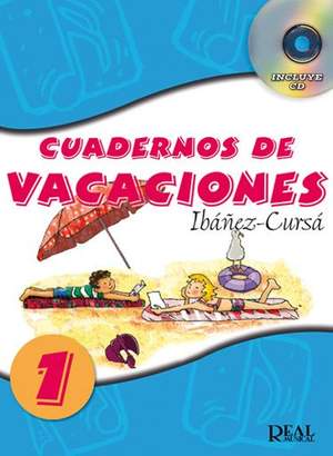 Dionisio Cursá De Pedro_Amando Ibáñez Mayor: Cuadernos de Vacaciones, Volumen 1