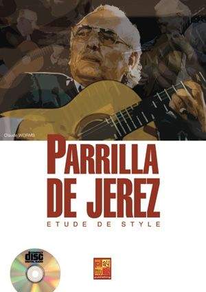 Claude Worms: Parrilla Jerez Etudes