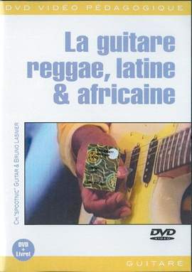 Spootnic Charlie Guitar: La Guitare Reggae, Latine & Africaine