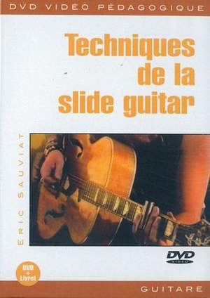 Eric Sauviat: Techniques de la Slide Guitar