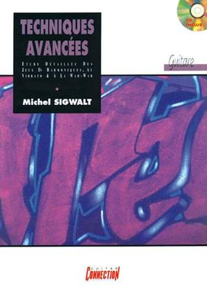 Michel Sigwalt: Techniques Avancées 