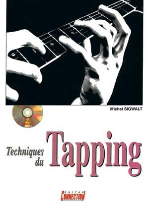 Michel Sigwalt: Techniques du Tapping 