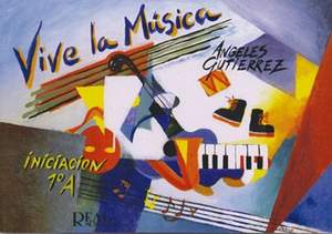 Angeles Guitierrez: Vive la Música, Iniciación 1°