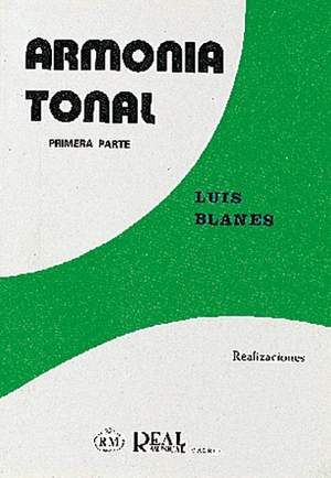 Luís Blanes Arques: Armonía Tonal, 1 - Realizaciones
