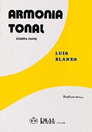 Luís Blanes Arques: Armonía Tonal, 4 - Realizaciones