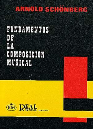 Arnold Schönberg: Fundamentos de la Composición Musical
