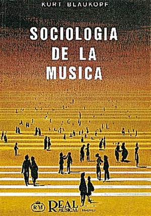 Kurt Blaukopf: Sociología de la Música