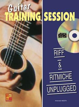 Antonello Nesta: Guitar Training Session: Riff & Ritmiche Unplugged