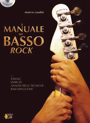 Marco Caudai: Il Manuale del Basso Rock